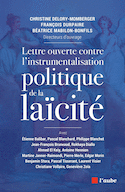 Lettre ouverte contre l'instrumentalisation politique de la laïcité